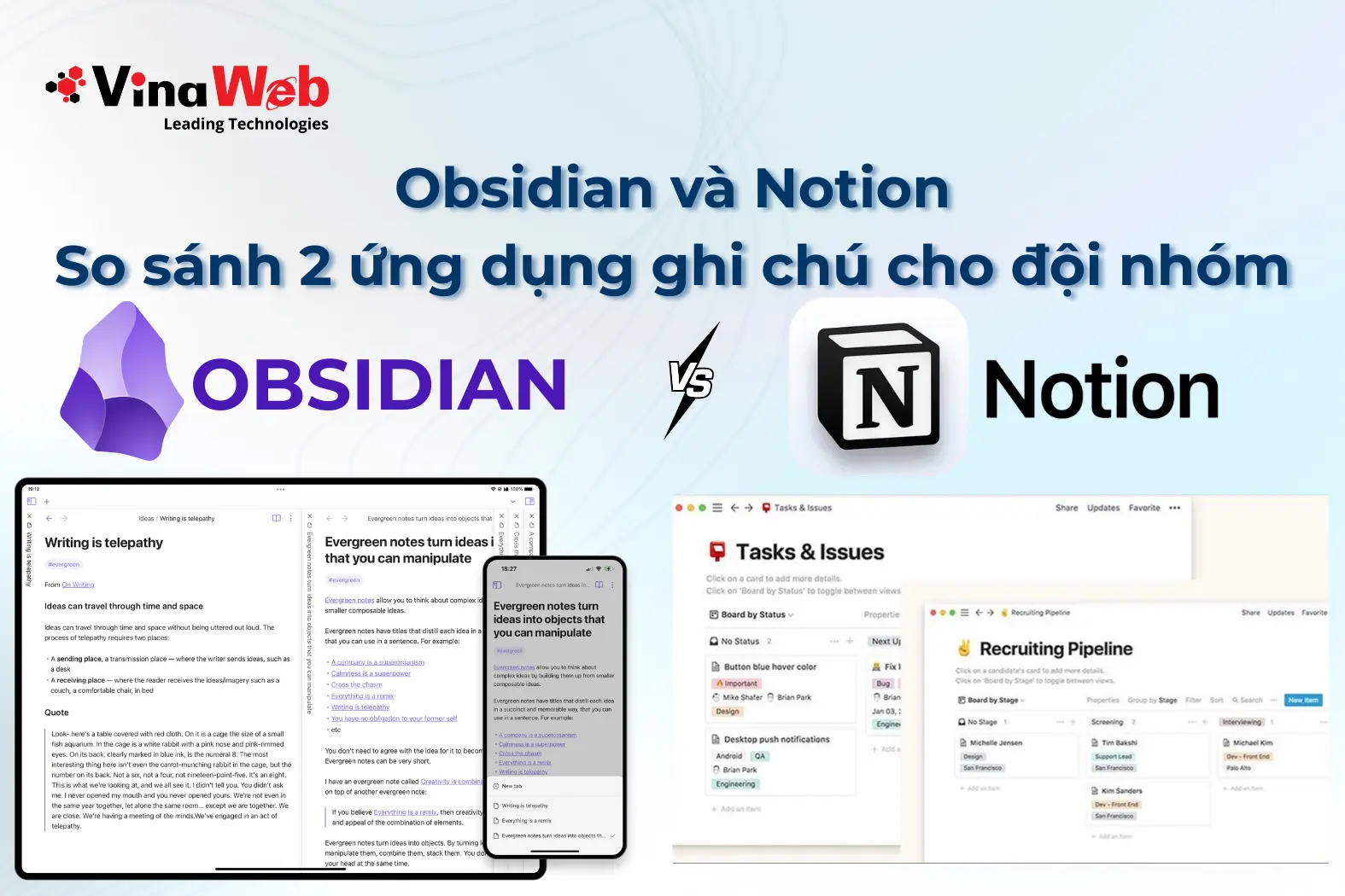 Obsidian và Notion: So sánh 2 ứng dụng ghi chú cho đội nhóm