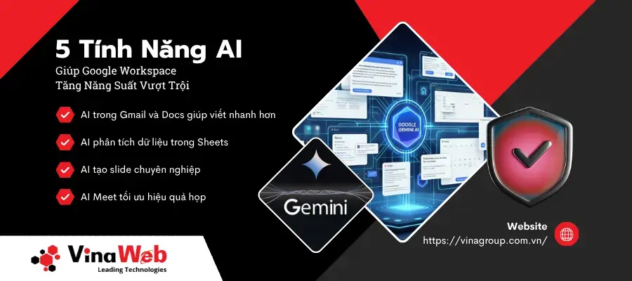 5 tính năng AI giúp Google Workspace tăng năng suất vượt trội