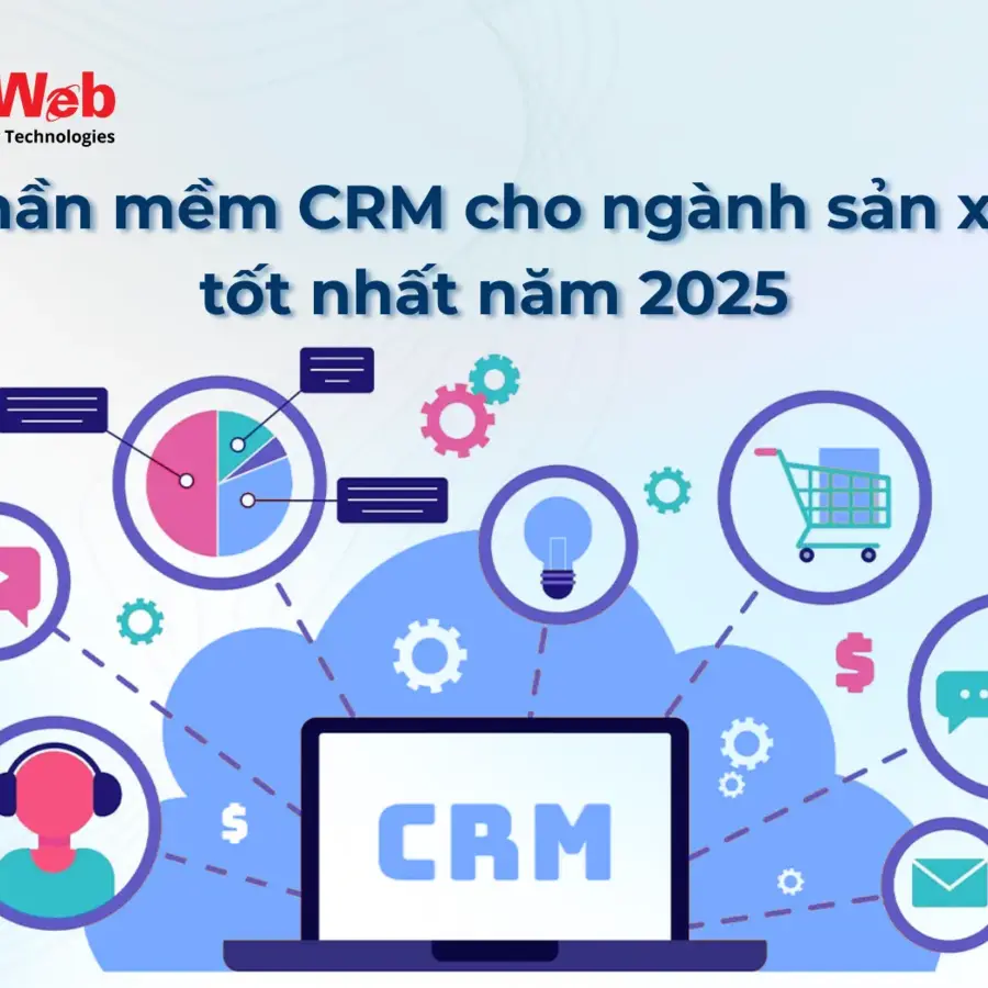 8 phần mềm CRM cho ngành sản xuất tốt nhất năm 2026