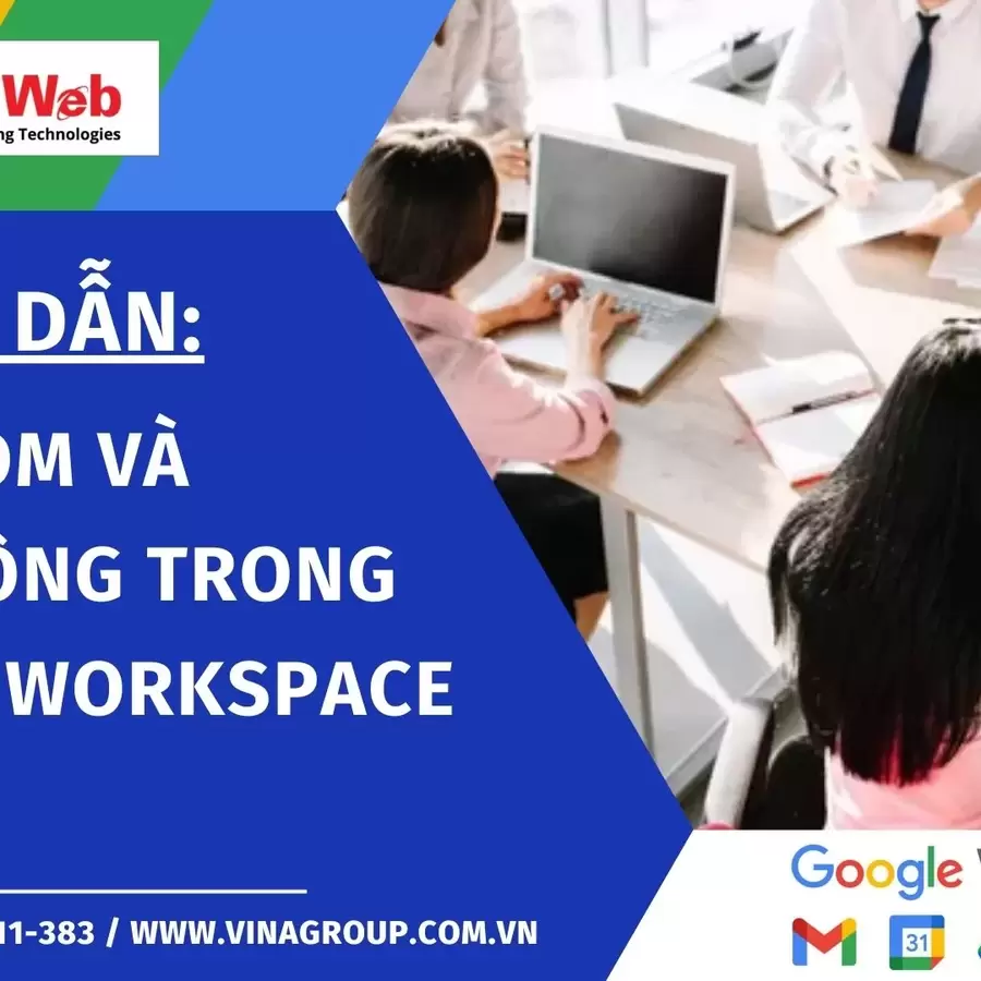 Hướng dẫn tạo nhóm và cộng đồng trong Google Workspace