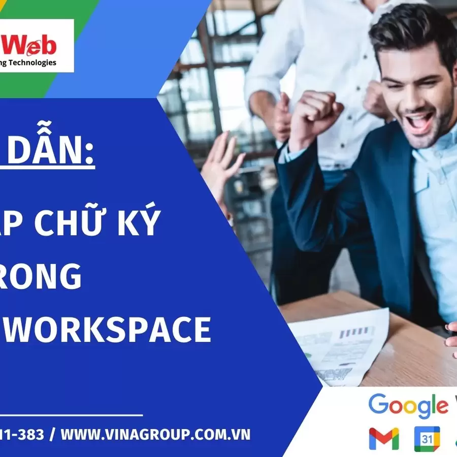 Hướng dẫn thiết lập chữ ký Email trong Google Workspace