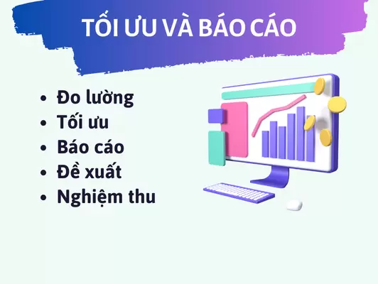 TỐI ƯU VÀ BÁO CÁO